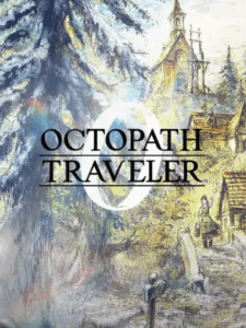 OCTOPATH TRAVELER 0