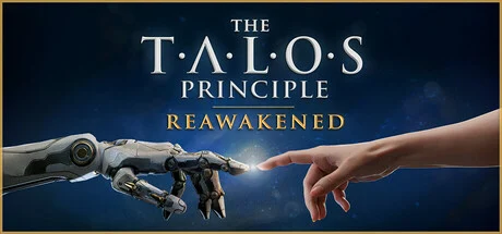 The Talos Principle : Reawakened