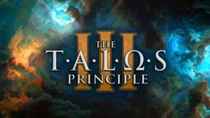 The Talos Principle 3