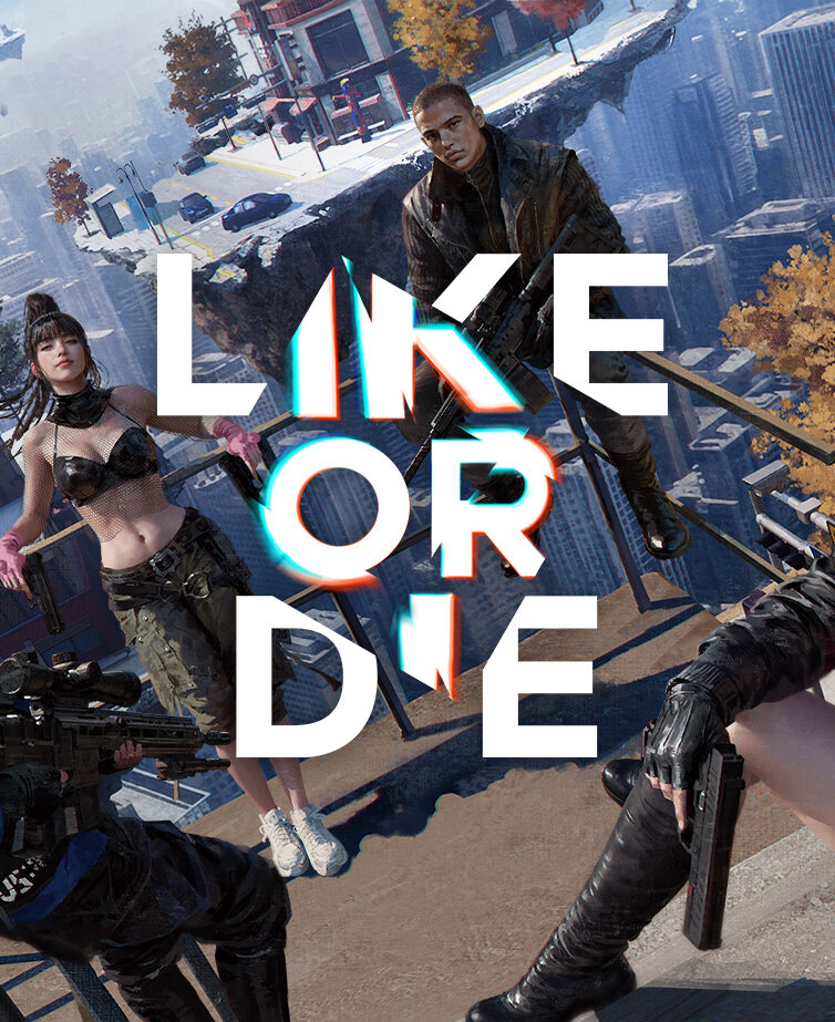 Like or Die